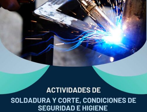 Actividades de soldadura y corte, condiciones de seguridad e higiene.