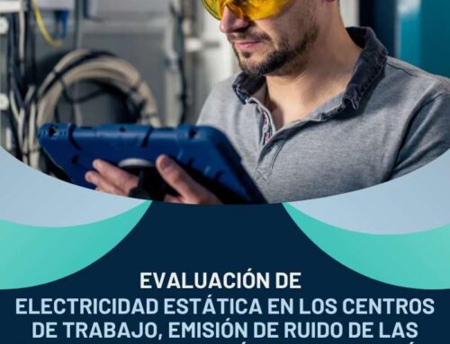 Evaluación de electricidad estática en los centros de trabajo que establece los límites máximos permisibles de emisión de ruido de las fuentes fijas y su método de medición